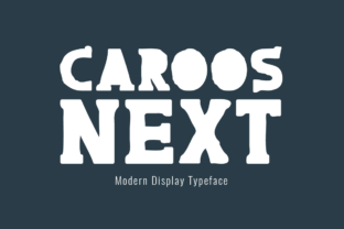 Caroos Next: A Modern Display Font Built for Clarity, Consistency, and Intentional Communication