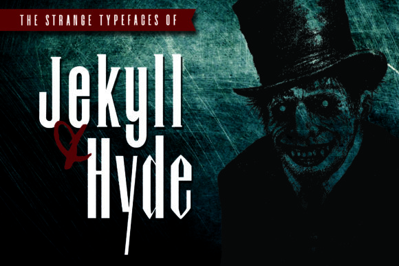 Jekyll Hyde: A Devious Display Font