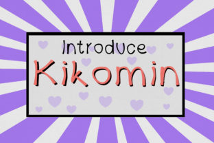 Kikomin: A Handwritten Display Font Built for Clarity and Character
