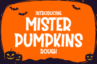 Mister Pumpkins Rough